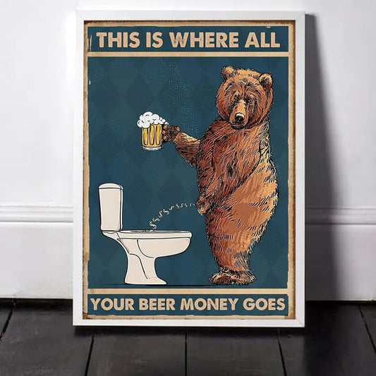"Funny Drunk Bear Poster Art for Bathroom Wall Decor"