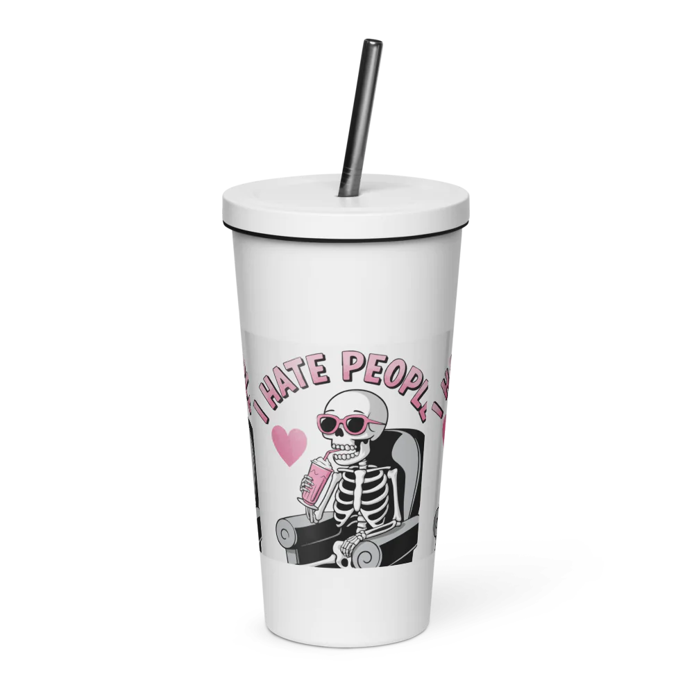 Sarcastic Quotes Insulated Tumbler with a Straw
